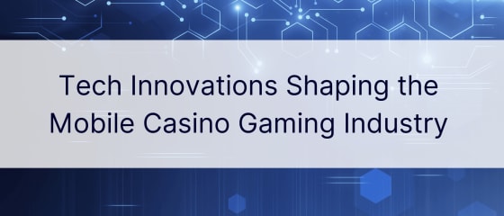 Inovații tehnice care modelează industria jocurilor de cazinou mobile